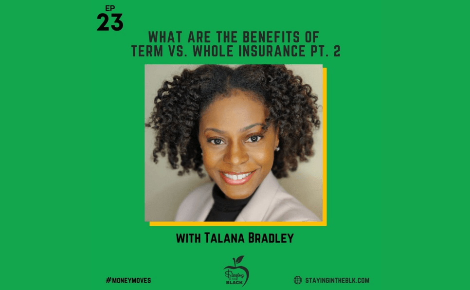 You are currently viewing What are the benefits of Term vs. Whole insurance Pt. 2