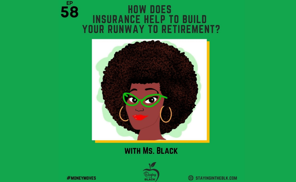 You are currently viewing How Does Insurance Help To Build Your Runway To Retirement?