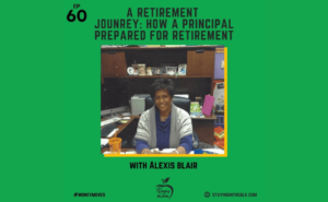 Read more about the article A Retirement Journey: How A Principal Prepared For Retirement