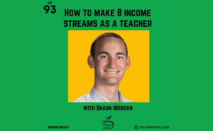 Read more about the article How to make 8 income streams as a teacher with Mr. Morgan, Rich Educator